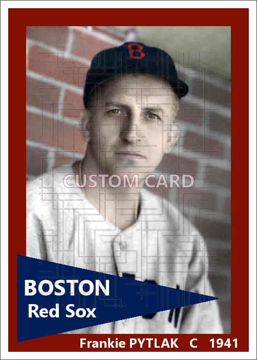 Frankie Pytlak - 1941 Boston Red Sox - choose a size & style