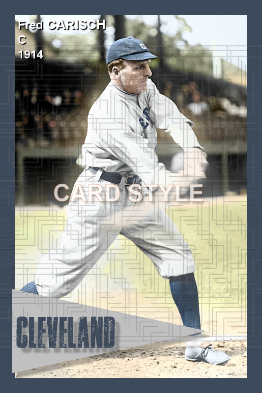 Fred Carisch - 1914 Cleveland Naps - choose a size & style