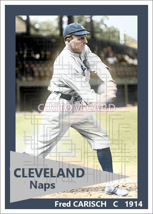 Fred Carisch - 1914 Cleveland Naps - choose a size & style