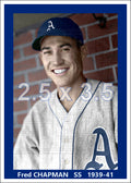 Fred Chapman - 1939-41 Philadelphia Athletics - choose a size & style