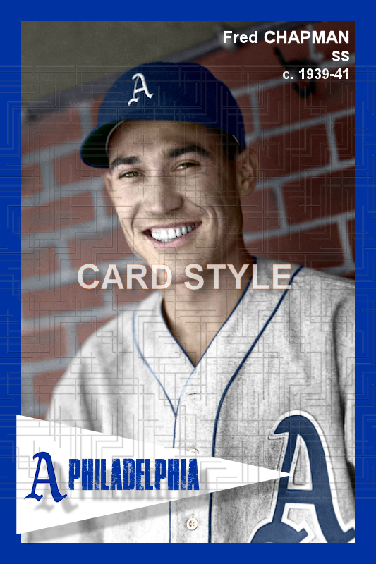 Fred Chapman - 1939-41 Philadelphia Athletics - choose a size & style
