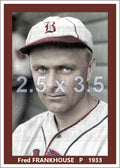 Fred Frankhouse - 1933 Boston Braves - choose a size & style