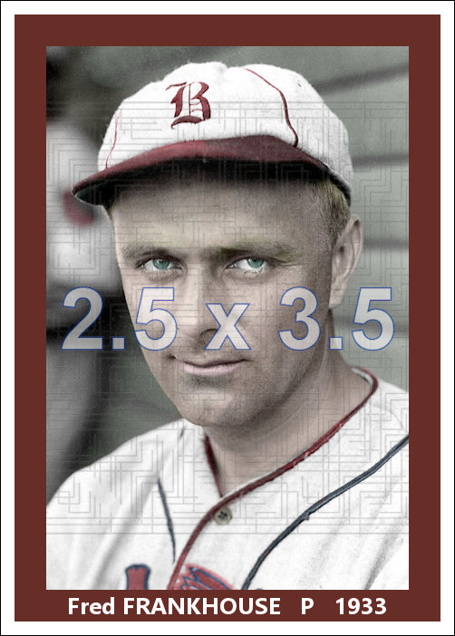 Fred Frankhouse - 1933 Boston Braves - choose a size & style