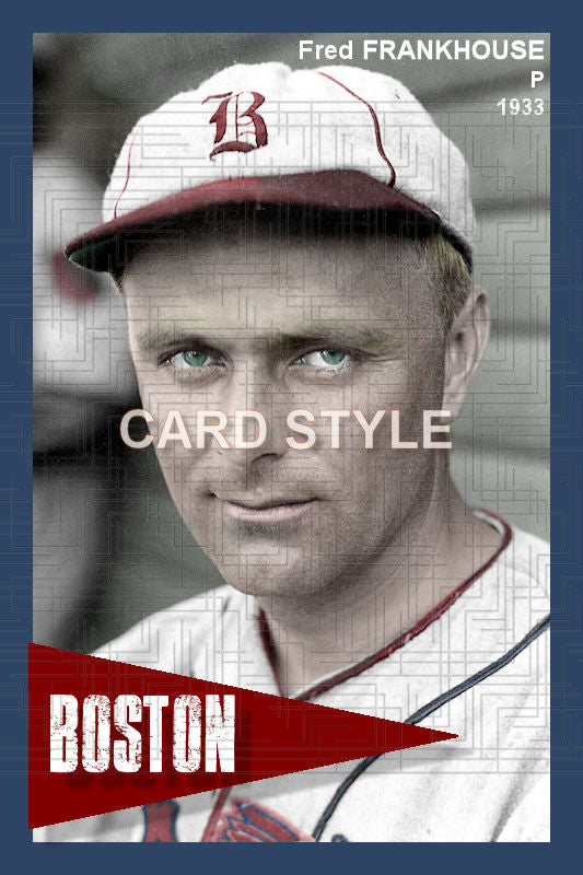 Fred Frankhouse - 1933 Boston Braves - choose a size & style