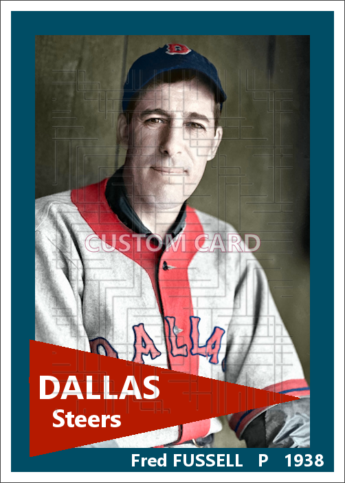 Fred Fussell - 1938 Dallas Steers - choose a size & style