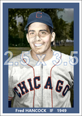 Fred Hancock - 1949 Chicago White Sox - choose a size & style