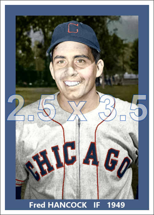 Fred Hancock - 1949 Chicago White Sox - choose a size & style
