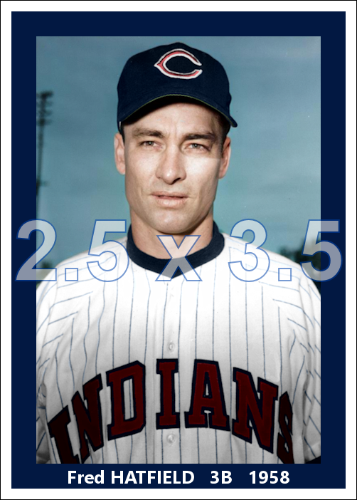 Fred Hatfield - 1958 Cleveland Indians - choose a size & style