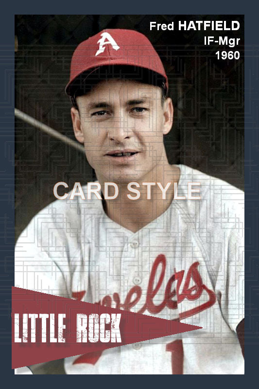 Fred Hatfield - 1960 Little Rock Travelers - choose a size & style