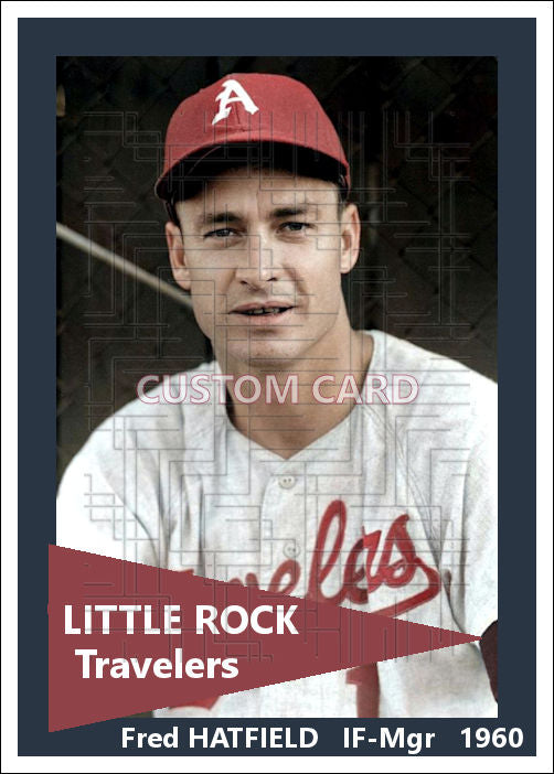 Fred Hatfield - 1960 Little Rock Travelers - choose a size & style