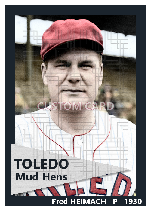 Fred Heimach - 1930 Toledo Mud Hens - choose a size & style