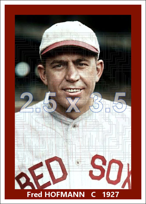 Fred Hofmann - 1927 Boston Red Sox - choose a size & style