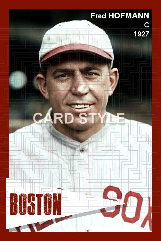 Fred Hofmann - 1927 Boston Red Sox - choose a size & style