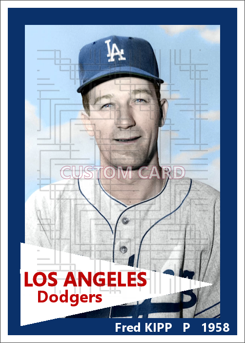 Fred Kipp - 1958 Los Angeles Dodgers - choose a size & style