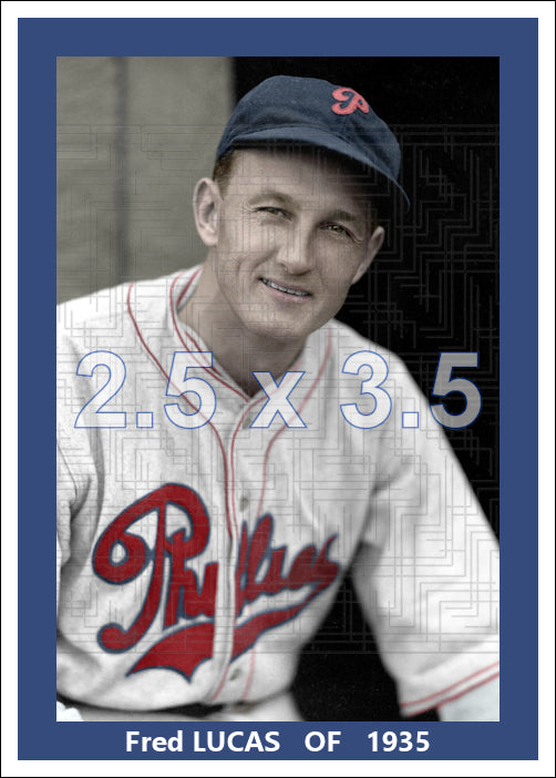 Fred Lucas - 1935 Philadelphia Phillies - choose a size & style