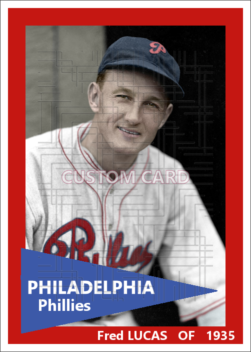 Fred Lucas - 1935 Philadelphia Phillies - choose a size & style
