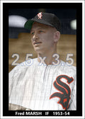 Fred Marsh - 1953-54 Chicago White Sox - choose a size & style