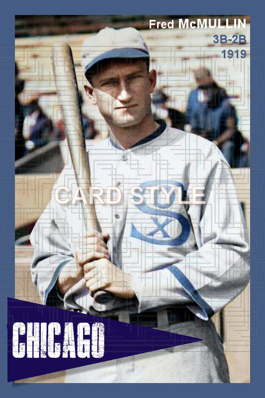 Fred McMullin - 1919 Chicago White Sox - choose a size & style