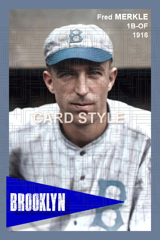 Fred Merkle - 1916 Brooklyn Robins - choose a size & style