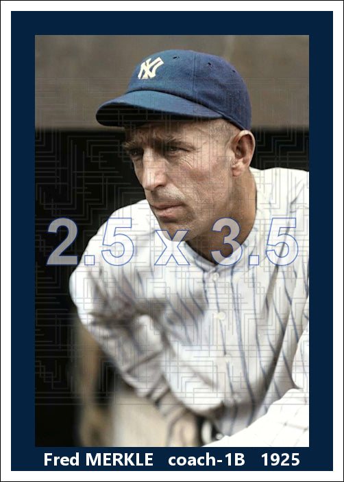 Fred Merkle - 1925 New York Yankees - choose a size & style