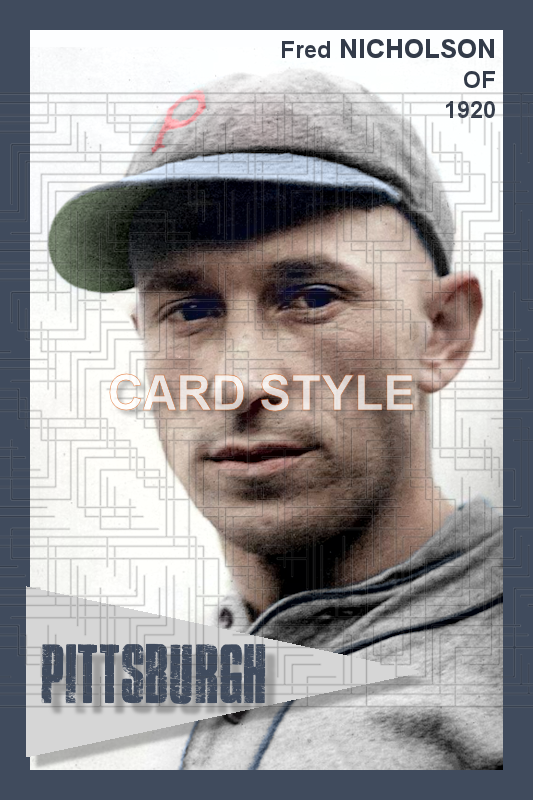 Fred Nicholson - 1920 Pittsburgh Pirates - choose a size & style