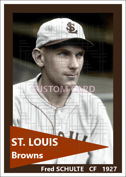 Fred Schulte - 1927 St. Louis Browns - choose a size & style