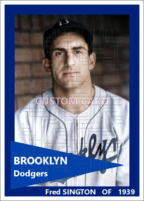 Fred Sington - 1939 Brooklyn Dodgers - choose a size & style