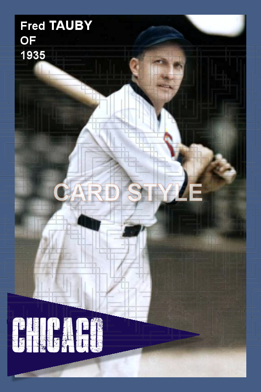 Fred Tauby - 1935 Chicago White Sox - choose a size & style