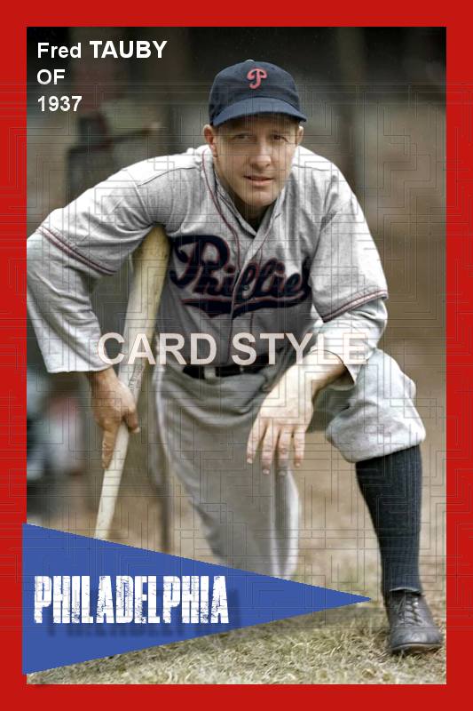 Fred Tauby - 1937 Philadelphia Phillies - choose a size & style