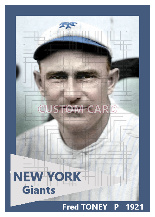 Fred Toney - 1921 New York Giants - choose a size & style