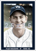 Fred Vaughn - 1944-45 Washington Senators - choose a size & style