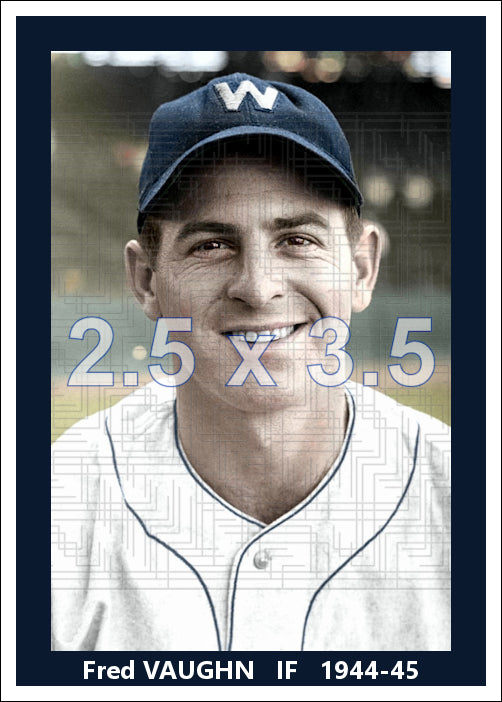 Fred Vaughn - 1944-45 Washington Senators - choose a size & style