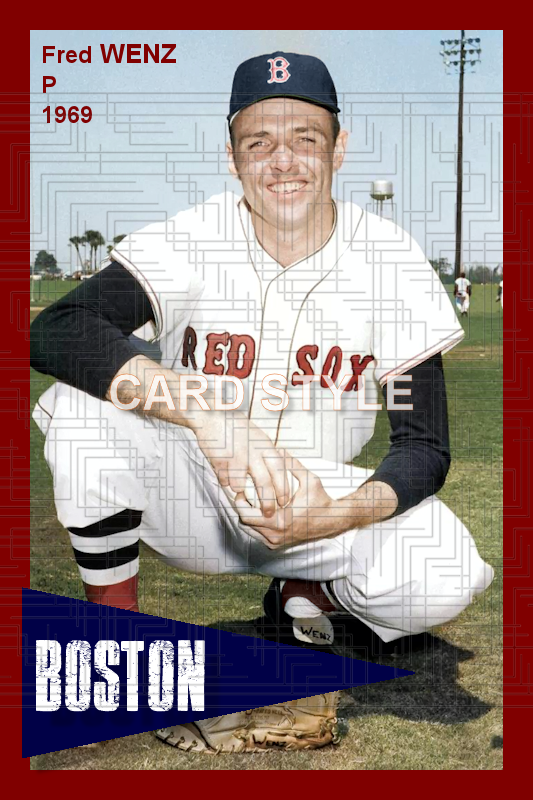 Fred Wenz - 1969 Boston Red Sox - choose a size & style