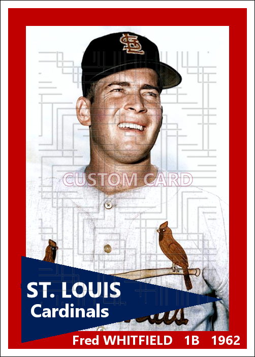 Fred Whitfield - 1962 St. Louis Cardinals - choose a size & style