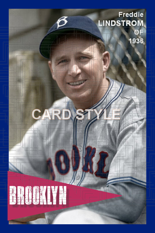 Freddie Lindstrom - 1936 Brooklyn Dodgers - choose a size & style