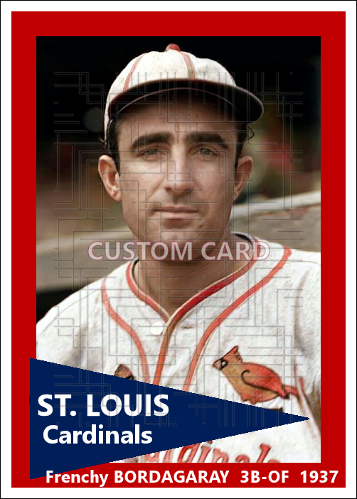 Frenchy Bordagaray - 1937 St. Louis Cardinals - choose a size & style