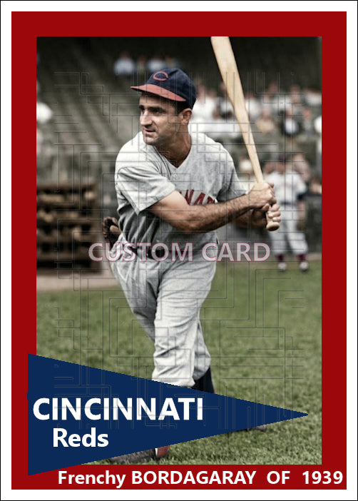 Frenchy Bordagaray - 1939 Cincinnati Reds - choose a size & style
