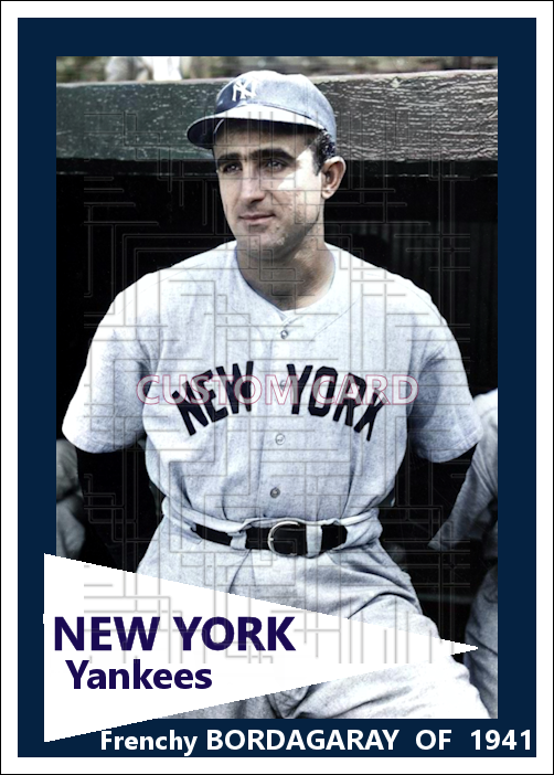 Frenchy Bordagaray - 1941 New York Yankees - choose a size & style
