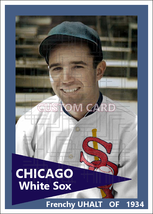 Frenchy Uhalt - 1934 Chicago White Sox - choose a size & style