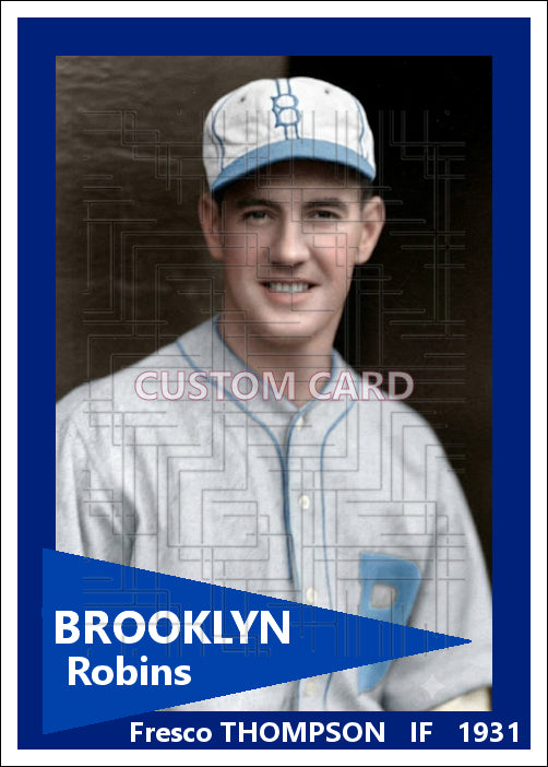 Fresco Thompson - 1931 Brooklyn Robins - choose a size & style