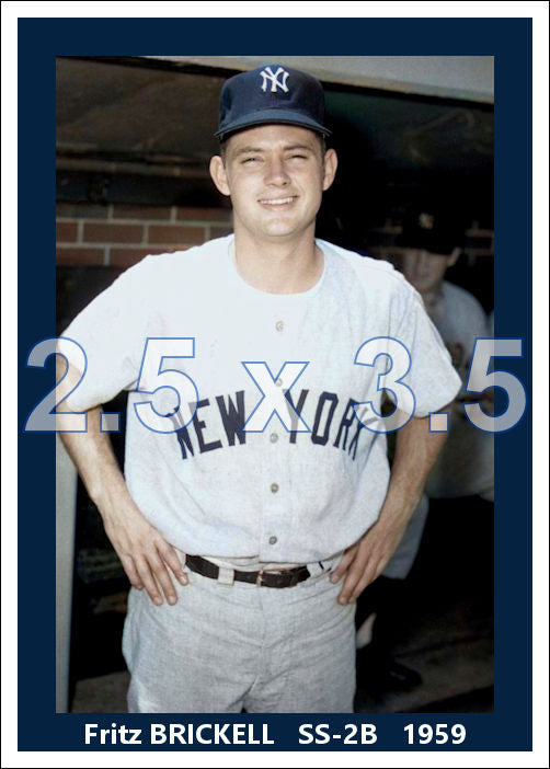 Fritz Brickell - 1959 New York Yankees - choose a size & style