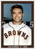 Fritz Dorish - 1950 St. Louis Browns - choose a size & style