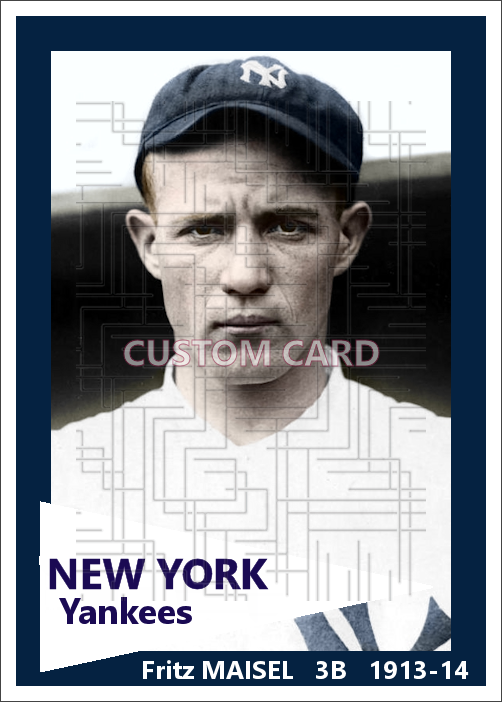 Fritz Maisel - 1913-14 New York Yankees - choose a size & style