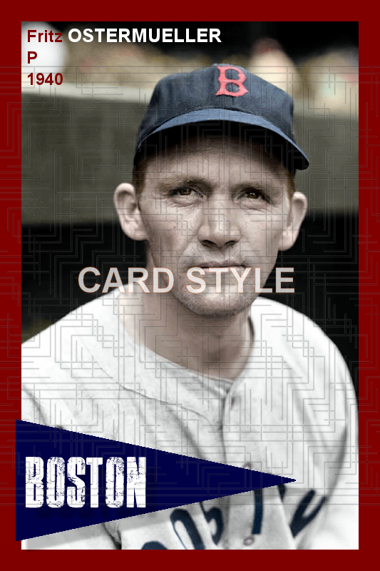 Fritz Ostermueller - 1940 Boston Red Sox - choose a size & style