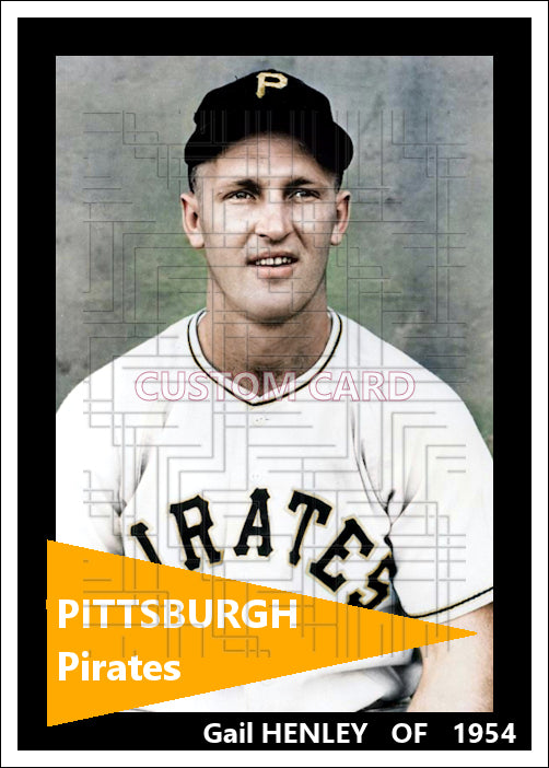 Gail Henley - 1954 Pittsburgh Pirates - choose a size & style