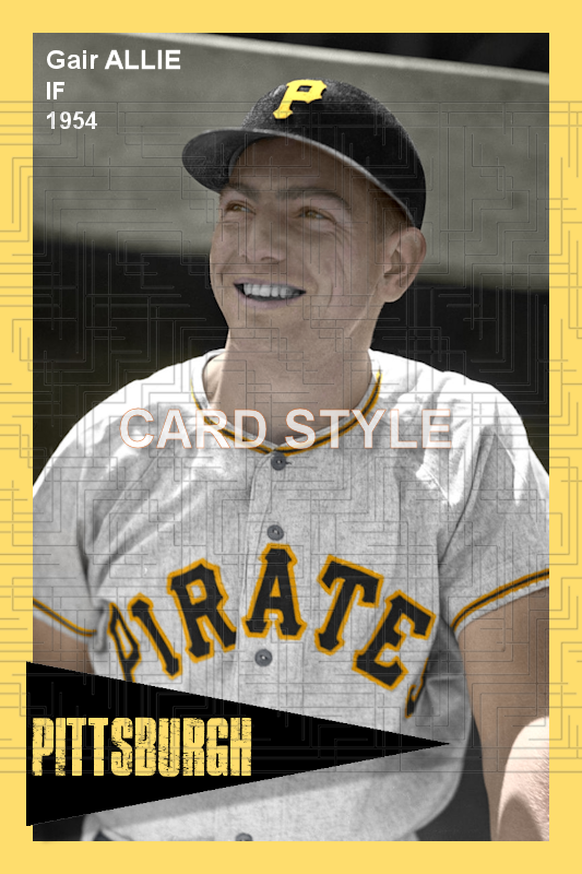 Gair Allie - 1954 Pittsburgh Pirates - choose a size & style