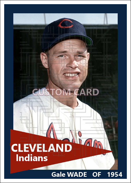 Gale Wade - 1954 Cleveland Indians spring training - choose a size & style