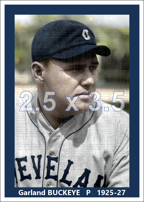 Garland Buckeye - 1925-27 Cleveland Indians - choose a size & style