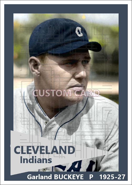 Garland Buckeye - 1925-27 Cleveland Indians - choose a size & style