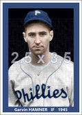Garvin Hamner - 1945 Philadelphia Phillies - choose a size & style